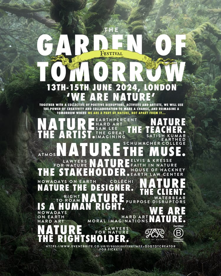 Garden of Tomorrow Festival: We Are Nature